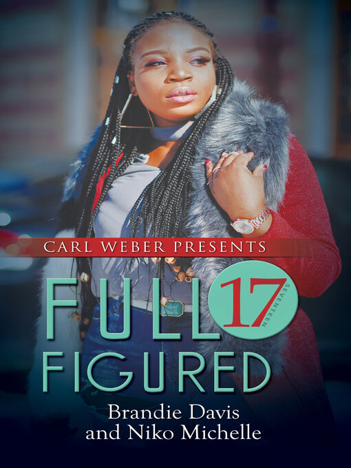 Title details for Full Figured 17 by Brandie Davis - Available